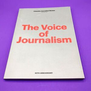 Columbia Journalism Review 60th Anniversary Winter 2021 The Voice of Journalism